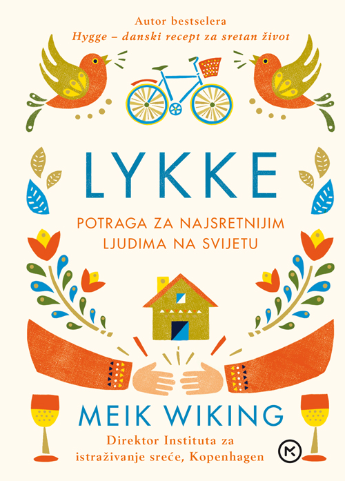 LYKKE POTRAGA ZA NAJSRETNIJIM LJUDIMA NA SVIJETU Meik Wiking
