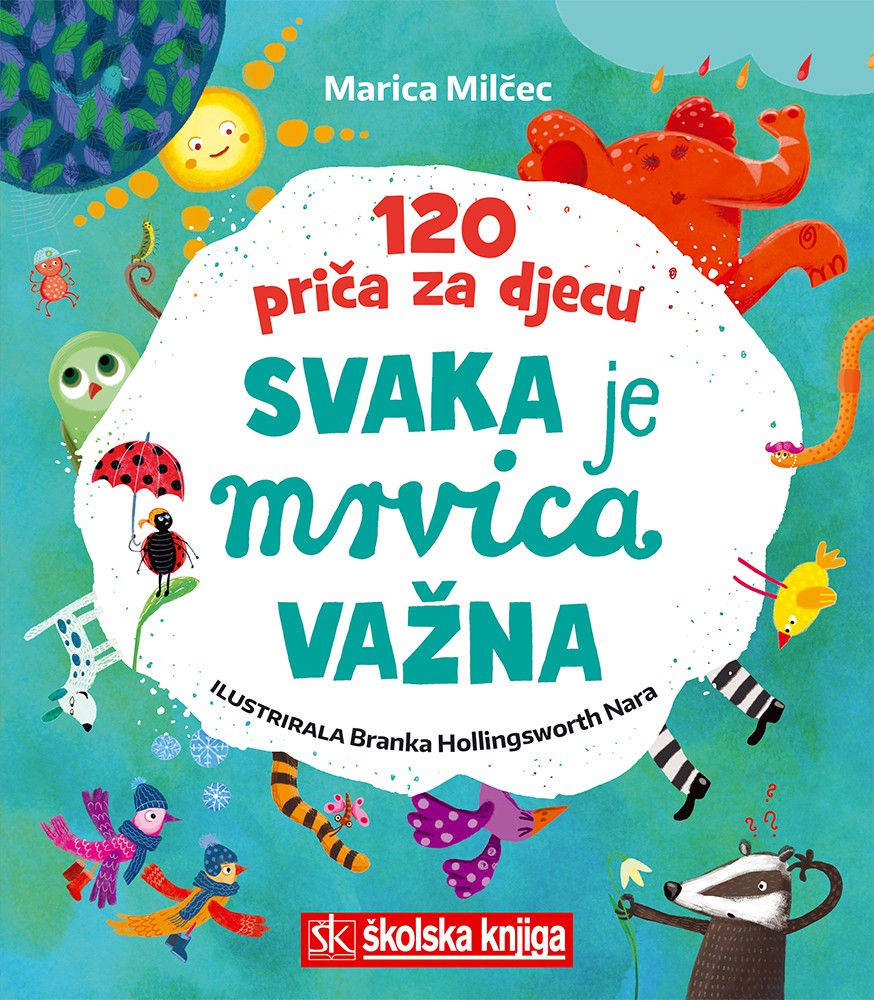 SVAKA JE MRVICA VAŽNA