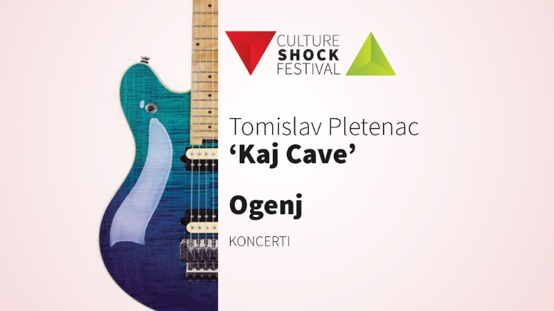 14. CULTURE SHOCK FESTIVAL: U petak kajkavska poslastica uz “Kaj Cave” Tomislava Pletenca i “Ogenj”