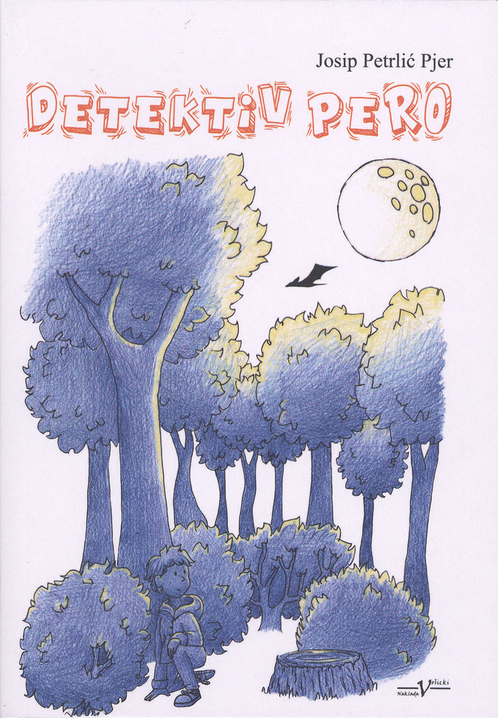 DETEKTIV PERO Josip Petrlić Pjer