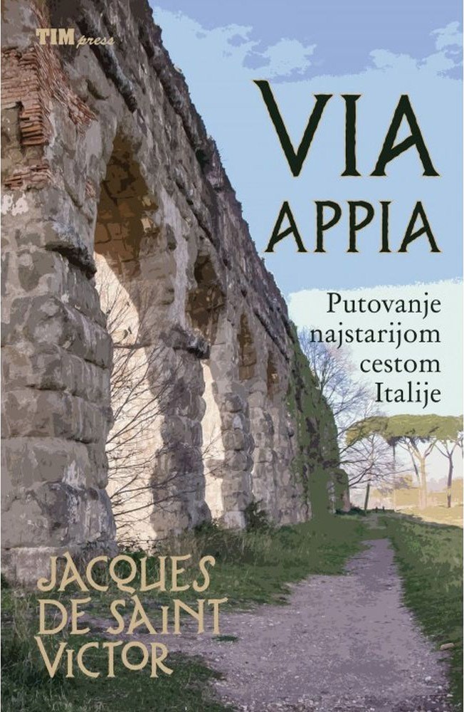 VIA APPIA Jacques de Saint Victor
