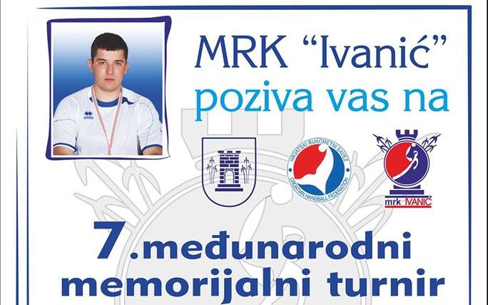RUKOMET 7. međunarodni memorijalni turnir u Ivanić-Gradu okuplja 350 mladih rukometaša