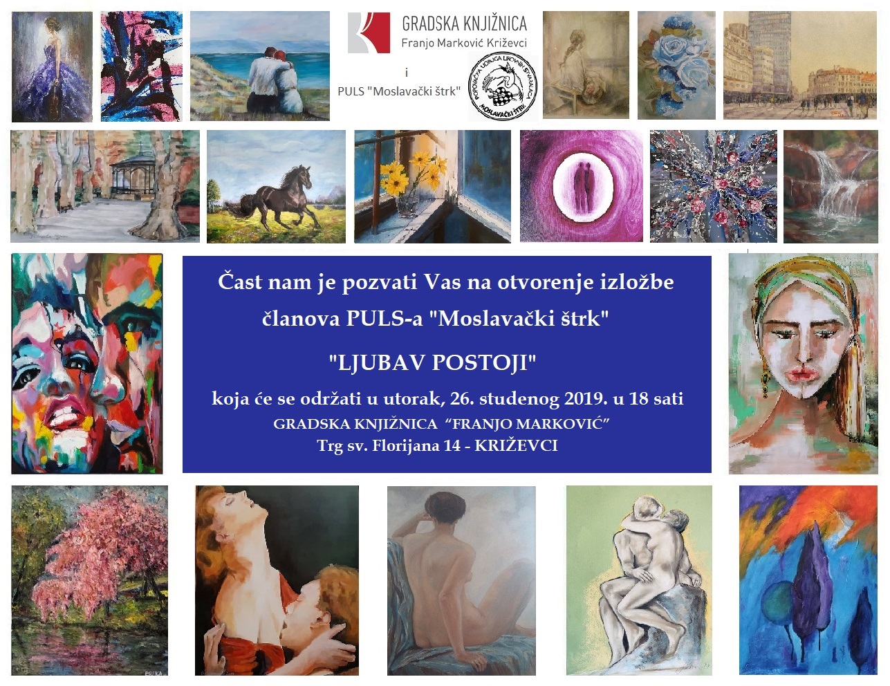 U utorak 26. studenoga u Križevcima otvorenje izložbe članova PULS-a Moslavački štrk ”Ljubav postoji”