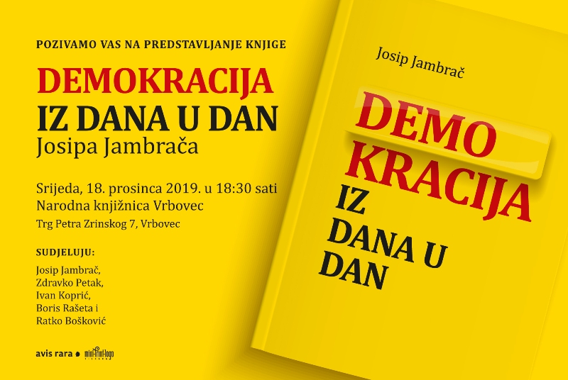 U srijedu u Vrbovcu predstavljanje knjige Josipa Jambrača “Demokracija iz dana u dan”