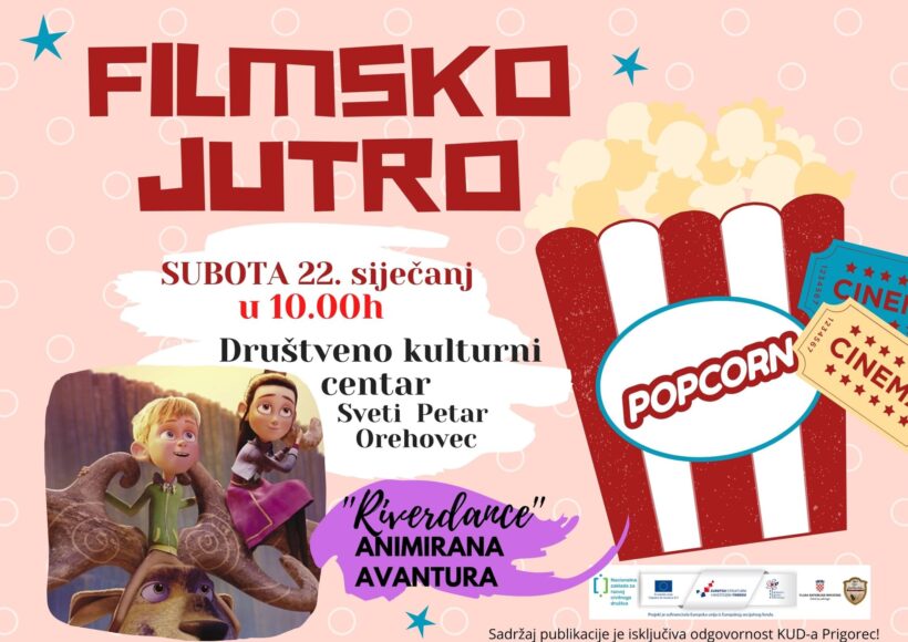 „Filmsko jutro“ ove subote u Društveno-kulturnom centru u Sv. Petaru Orehovcu