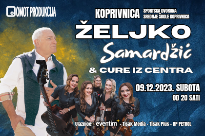 VELIKI KONCERTNI SPEKTAKL U Koprivnicu dolazi Stari lav, miljenik žena Željko Samardžić, a održat će se i još jedan koncert