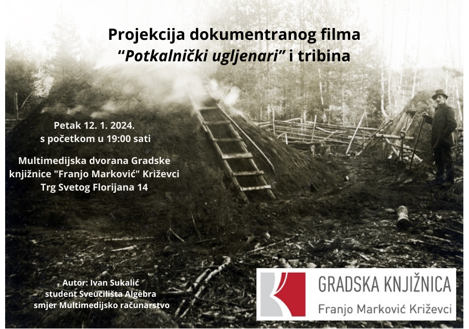 Projekcija dokumentarnog filma ‘Potkalnički ugljenari’ održat će se u Križevcima