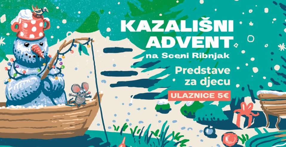 Scena Ribnjak organizira Advent program dječjih predstava