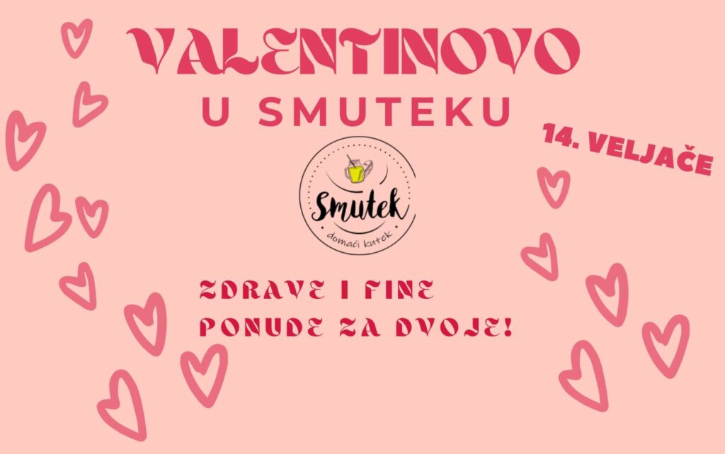 Posebna ponuda na Valentinovo u Smuteku