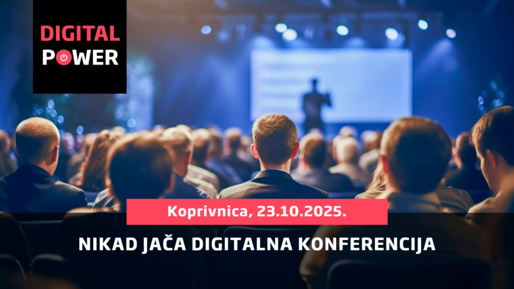Digital Power – Nikad jača digitalna konferencija stiže u Koprivnicu