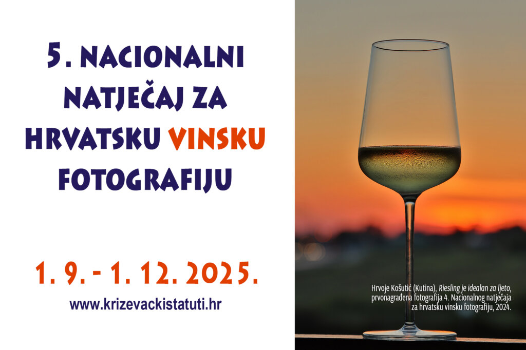 5. Nacionalni natječaj za hrvatsku vinsku fotografiju, još nekoliko dana za prijavu